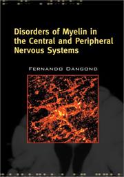 Disorders of Myelin in the Central and Peripheral Nervous Systems by Fernando, M.D. Dangond