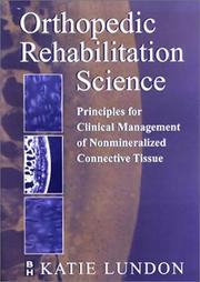 Cover of: Orthopedic Rehabilitation Science by Katie Lundon, Katie Lundon