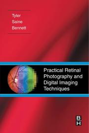 Practical retinal photography and digital imaging techniques by Marshall Tyler, Patrick Saine