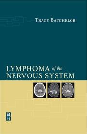 Cover of: Lymphoma of the Nervous System by Tracy Batchelor