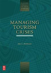 Cover of: Tourism Crises: Causes, Consequences and Management (The Management of Hospitality and Tourism Enterprises)