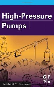 Cover of: High Pressure Pumps by Michael T. Gracey. P.E.