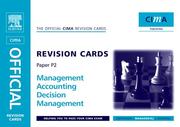 Cover of: CIMA Revision Cards Mangement Accounting Decision Management (CIMA  Managerial Level 2008) (CIMA  Managerial Level 2008)