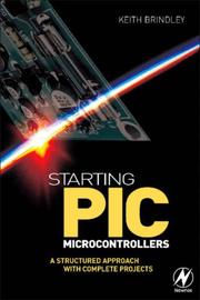 Cover of: Starting PIC Microcontrollers by Keith Brindley