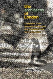 Cover of: Architects and Architecture of London by Kenneth Allinson
