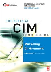 Cover of: CIM Coursebook Marketing Environment 07/08 by Mike Oldroyd