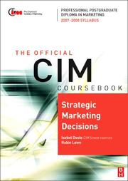 Cover of: CIM Coursebook Strategic Marketing Decisions, Fourth Edition: 07/08 Edition (CIM Coursebook) (CIM Coursebook)