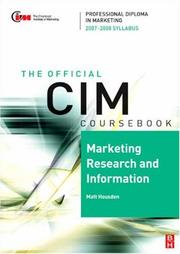 Cover of: CIM Coursebook 07/08 Marketing Research and Information: 07/08 Edition (CIM Coursebook)