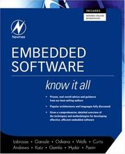 Cover of: Embedded Software (Newnes Know It All) (Newnes Know It All) by Jean J. Labrosse, Jack Ganssle, Robert Oshana, Colin Walls, Keith E. Curtis, Jason Andrews, David J. Katz, Rick Gentile, Kamal Hyder, Bob Perrin