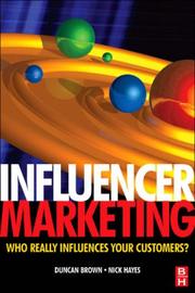 Cover of: Influencer Marketing: Who Really Influences Your Customers?