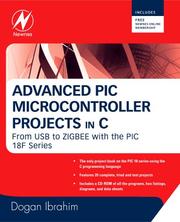 Cover of: Advanced PIC Microcontroller Projects in C: From USB to RTOS with the PIC 18F Series