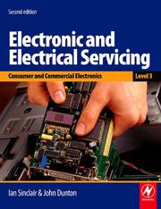Cover of: Electronic and Electrical Servicing - Level 3 by Ian Sinclair, John Dunton