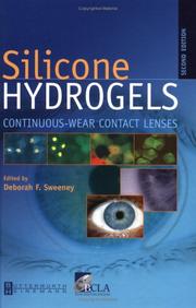 Silicone Hydrogels by Deborah F. Sweeney