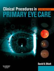 Clinical Procedures in Primary Eye Care by David B. Elliott