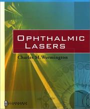 Ophthalmic lasers by Charles M. Wormington