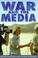 Cover of: War and the Media