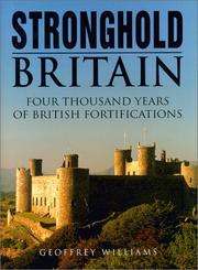 Cover of: Stronghold Britain: Four Thousand Years of British Fortification