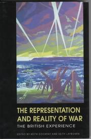 The representation and reality of war by Keith Dockray, Keith Laybourn