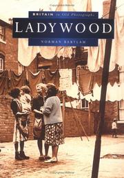 Cover of: Ladywood in Old Photographs by Norman Bartlett