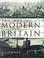 Cover of: The Making of Modern Britain