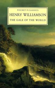 Cover of: The Gale of the World (Chronicle of Ancient Sunlight, Vol 15) by Henry Williamson