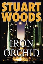 Iron orchid by Stuart Woods