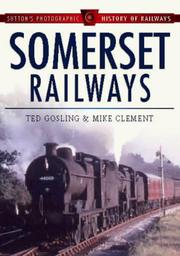 Cover of: Somerset Railways (Sutton's Photographic History of Transport)