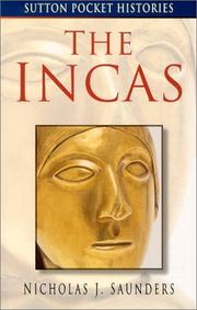 The Incas (Sutton Pocket Histories) by Nicholas J. Saunders