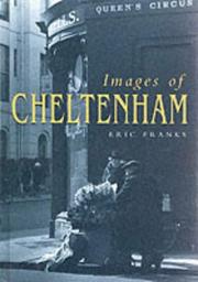 Images of Cheltenham by Eric Franks