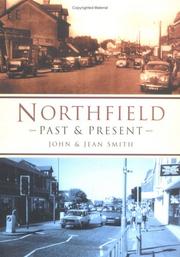 Cover of: Northfield Past and Present by John Smith, Jean Smith