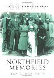 Cover of: Northfield Memories by John Smith, Jean Smith