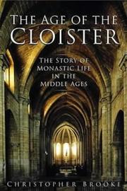Cover of: The Age of the Cloister