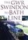 Cover of: The GWR Swindon to Bath Line