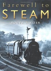 Farewell to Steam by Roger Siviter