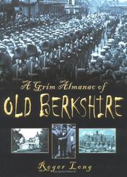 Cover of: A Grim Almanac of Berkshire (In Old Photographs)