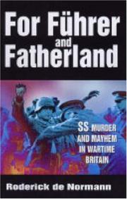 Cover of: For Fuhrer And Fatherland: Ss Mayhem And Murder In Wartime Britain