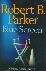 Cover of: Blue screen by Robert B. Parker