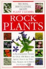 Cover of: Rock Plants (Royal Horticultural Society Plant Guides)