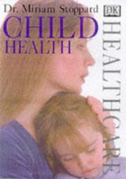 Cover of: Child Health (Healthcare)