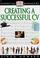 Cover of: Creating a Successful CV (Essential Managers)
