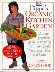 Cover of: Pippa's Organic Kitchen Garden by Pippa Greenwood