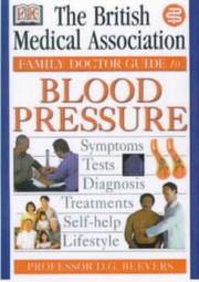 Cover of: Blood Pressure (BMA Family Doctor)