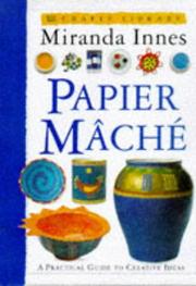 Cover of: Papier Mache (Craft Library)