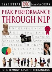 Cover of: Peak Performance Through NLP (Essential Managers)