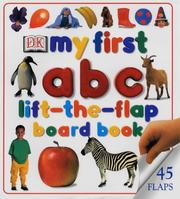 Cover of: My First ABC Lift-the-flap Board Book (My First)