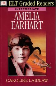 Cover of: Dk ELT Graded Readers - Intermediate: Amelia Earhart (ELT Graded Readers)