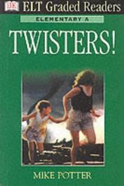 Twisters! by Mike Potter