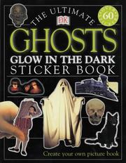 Cover of: Ultimate Ghosts Glow in the Dark Sticker Book