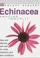 Cover of: Echinacea (Nature Care Pocket Healers)