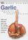 Cover of: Garlic (Nature Care Pocket Healers)